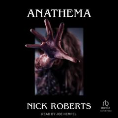 Anathema Audiobook, by Nick Roberts