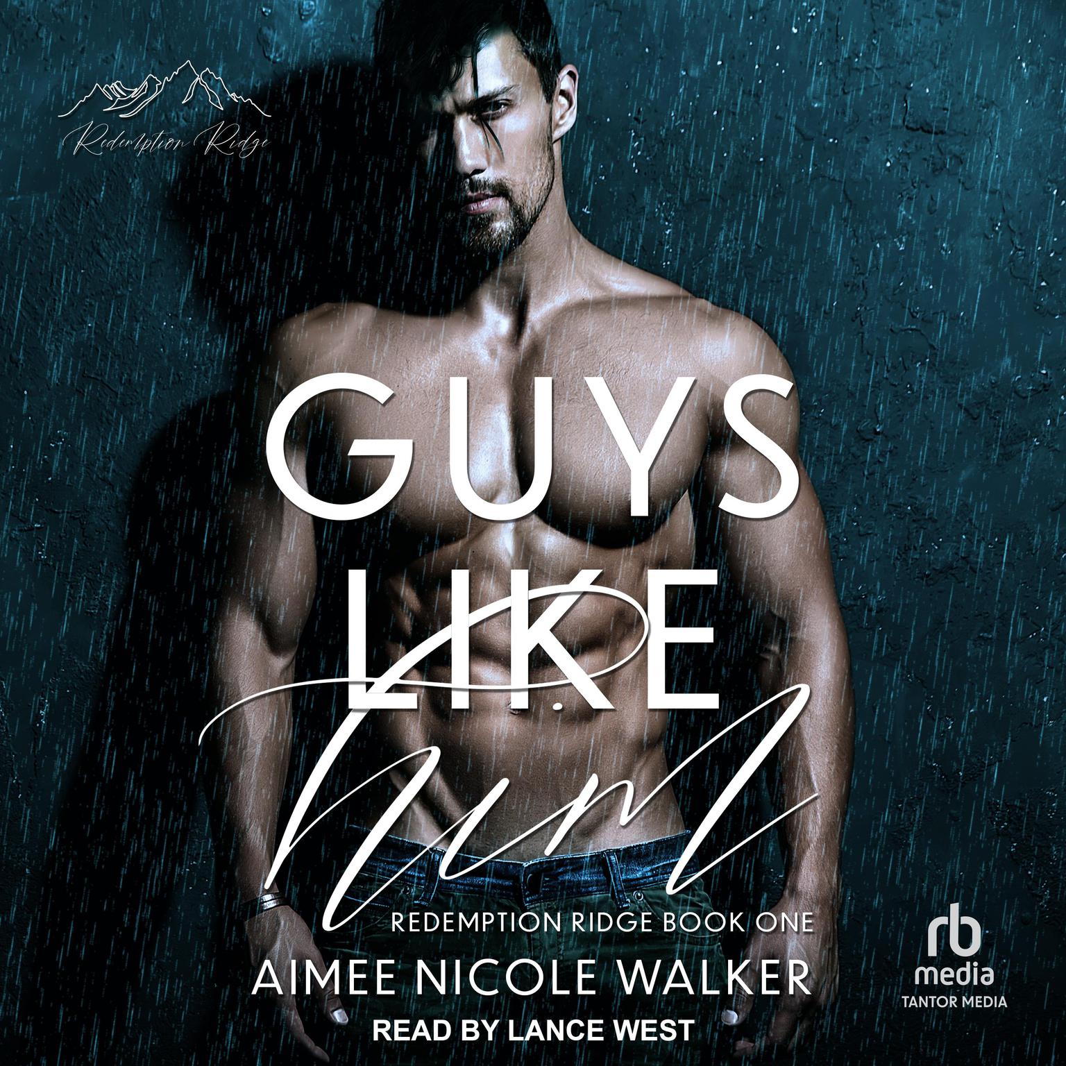 Guys Like Him Audiobook, by Aimee Nicole Walker