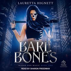 Bare Bones Audiobook, by Lauretta Hignett