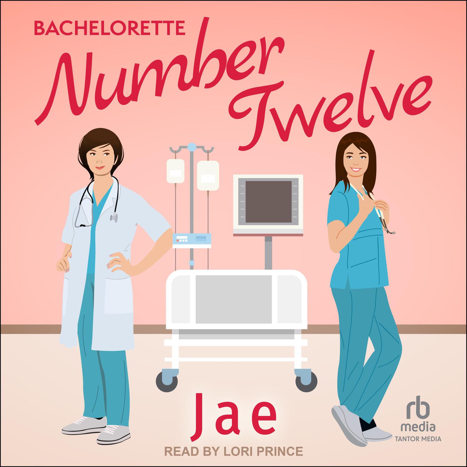 Bachelorette Number 12 Audiobook, by Jae