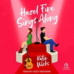 Hazel Fine Sings Along Audiobook, by Katie Wicks