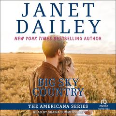 Big Sky Country Audiobook, by Janet Dailey