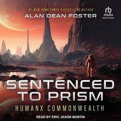 Sentenced to Prism Audiobook, by Alan Dean Foster