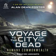 Voyage to the City of the Dead Audiobook, by Alan Dean Foster