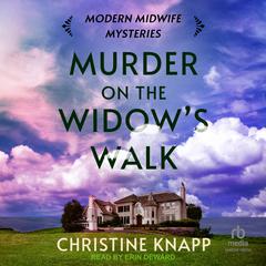 Murder on the Widow’s Walk Audiobook, by Christine Knapp