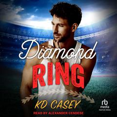 Diamond Ring Audiobook, by KD Casey
