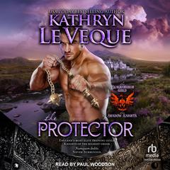 The Protector Audiobook, by Kathryn Le Veque