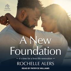 A New Foundation Audiobook, by Rochelle Alers