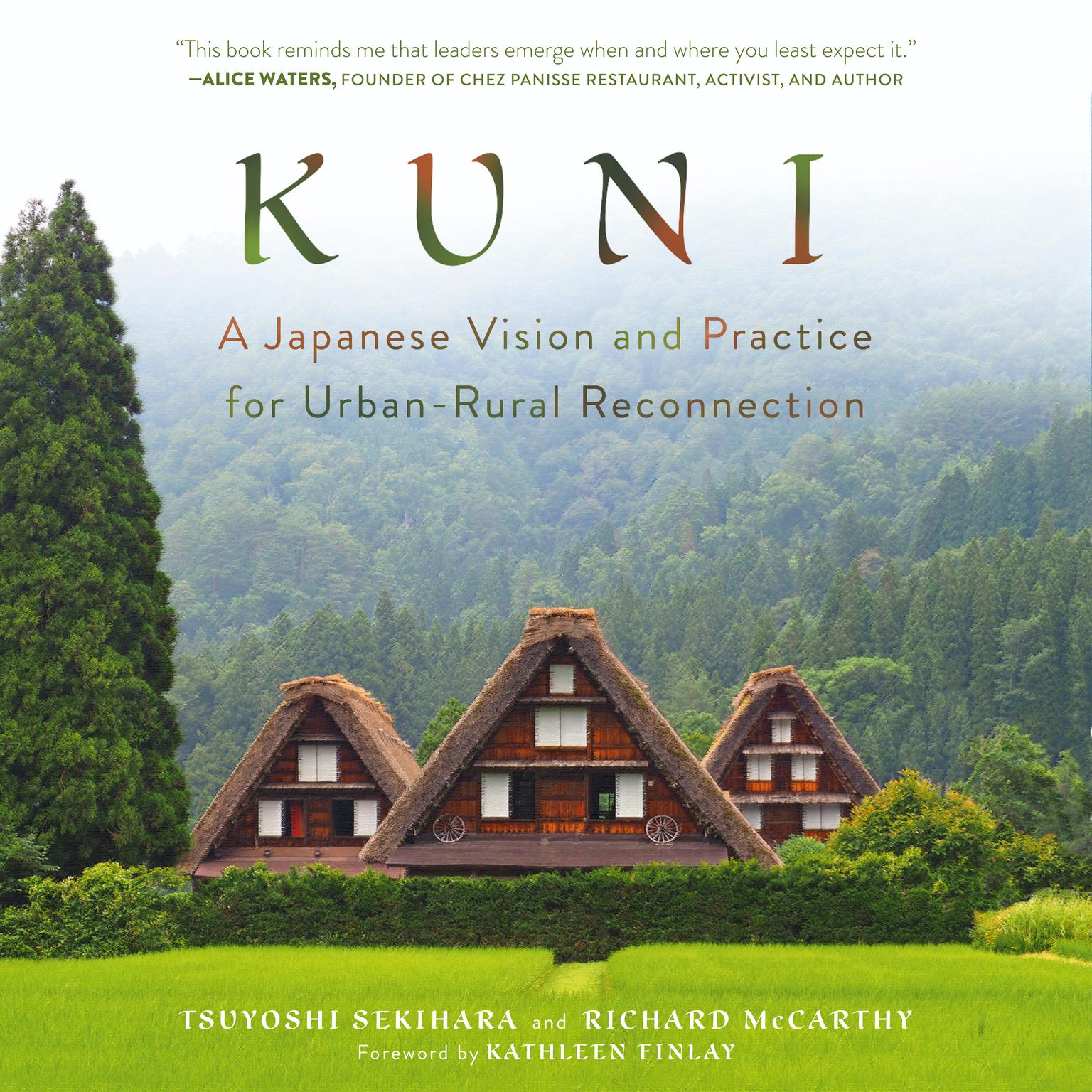 Kuni: A Japanese Vision and Practice for Urban-Rural Reconnection Audiobook, by Richard McCarthy