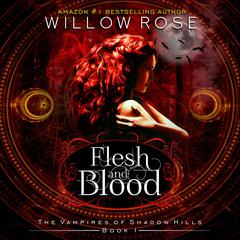 Flesh and Blood Audiobook, by Willow Rose