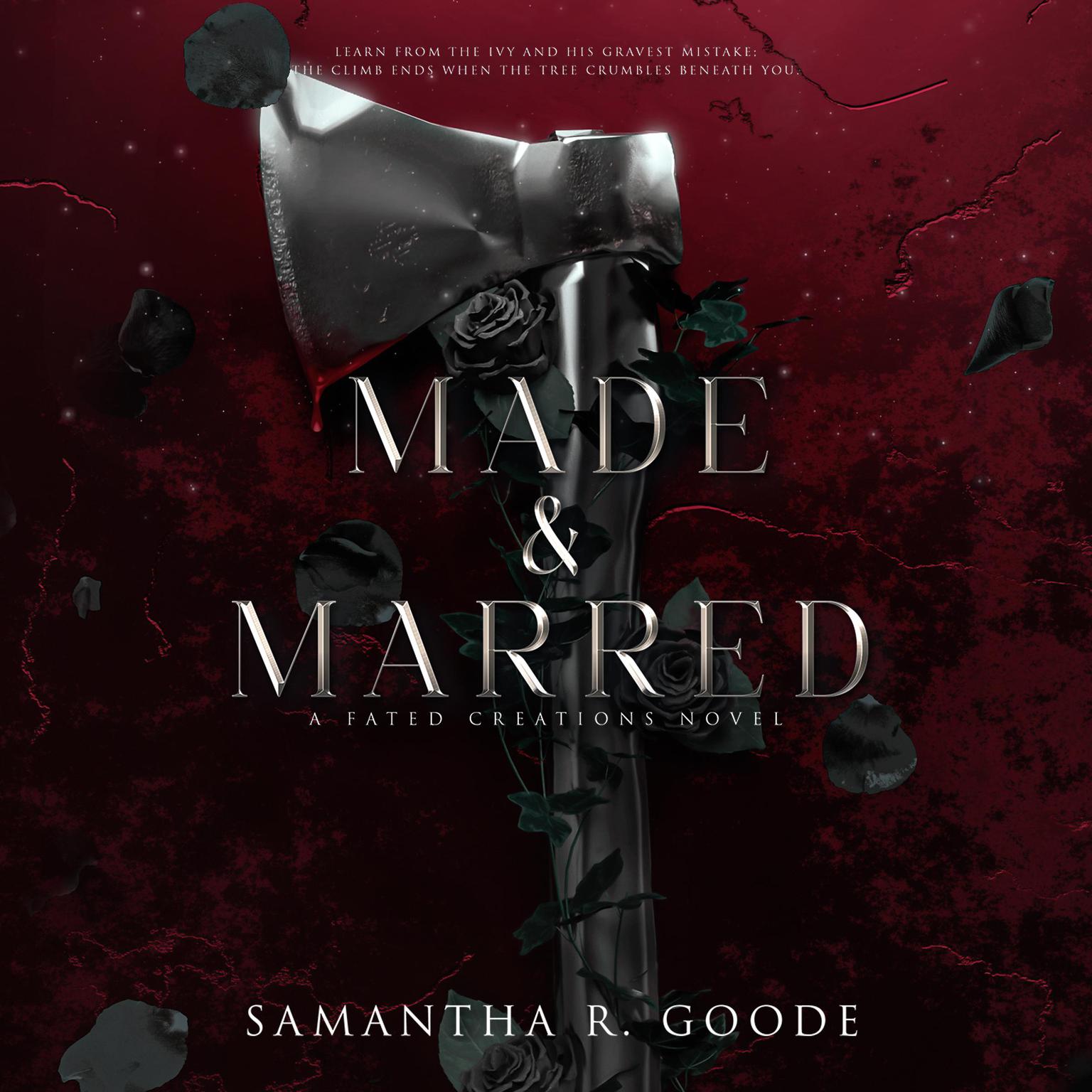 Made & Marred Audiobook, by Samantha R. Goode