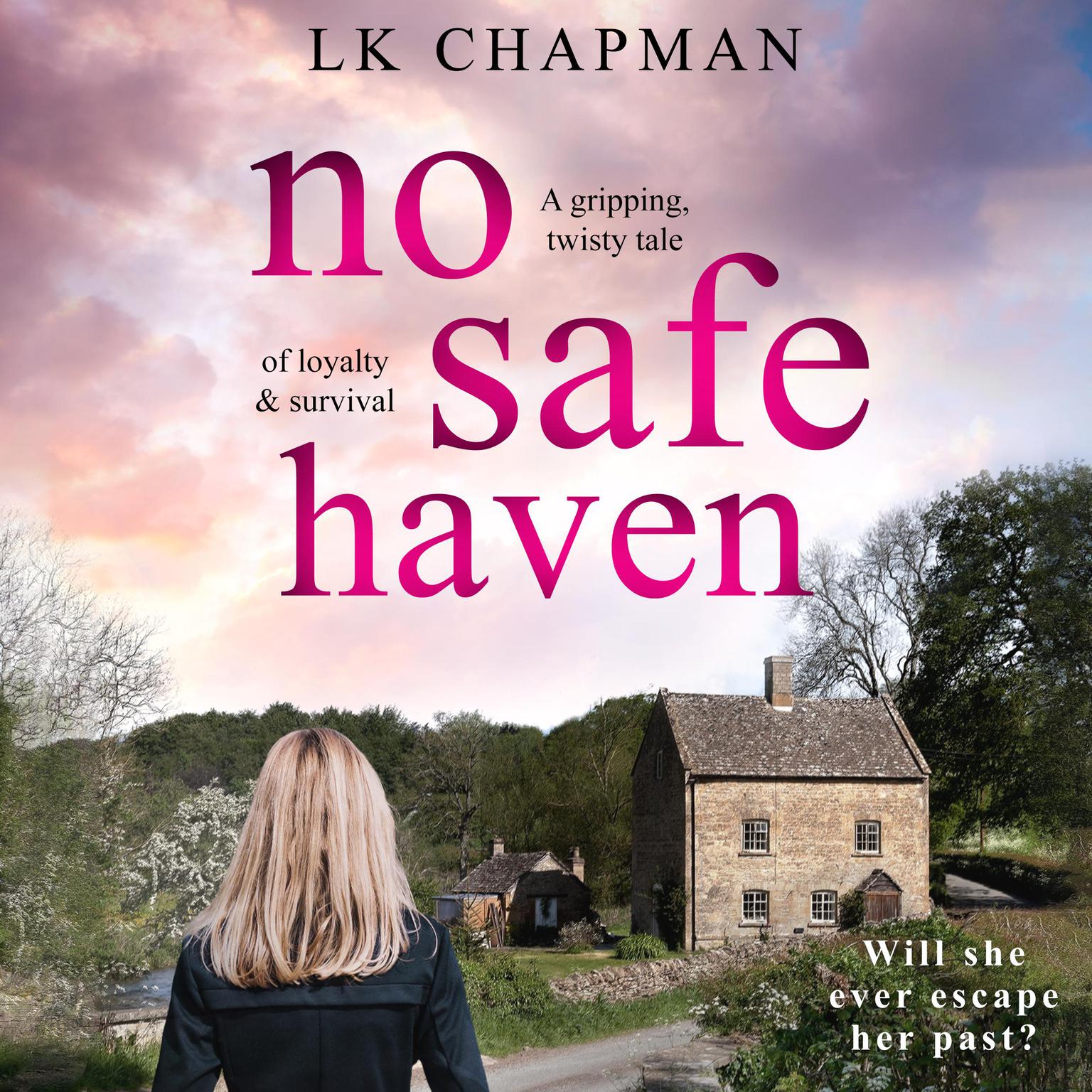 No Safe Haven Audiobook, by L.K. Chapman