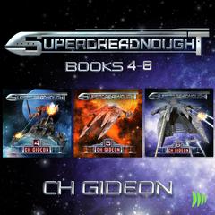 Superdreadnought Bundle, Books 4-6 Audiobook, by C. H. Gideon