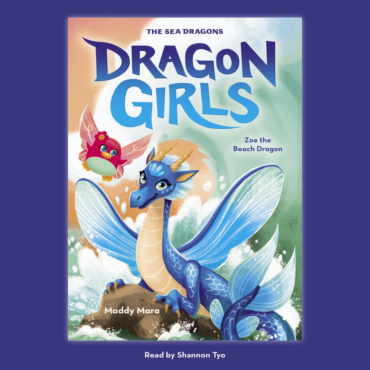 Zoe the Beach Dragon (Dragon Girls #11) Audiobook, by Maddy Mara