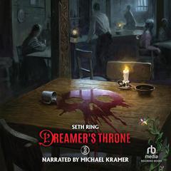Dreamers Throne 2: A Fantasy LitRPG Adventure Audiobook, by Seth Ring