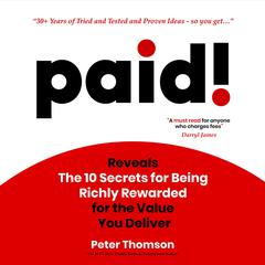 paid! Audiobook, by Peter Thomson