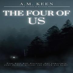 The Four of Us Audiobook, by A. M. Keen