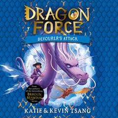 Dragon Force: Devourers Attack Audiobook, by Katie Tsang