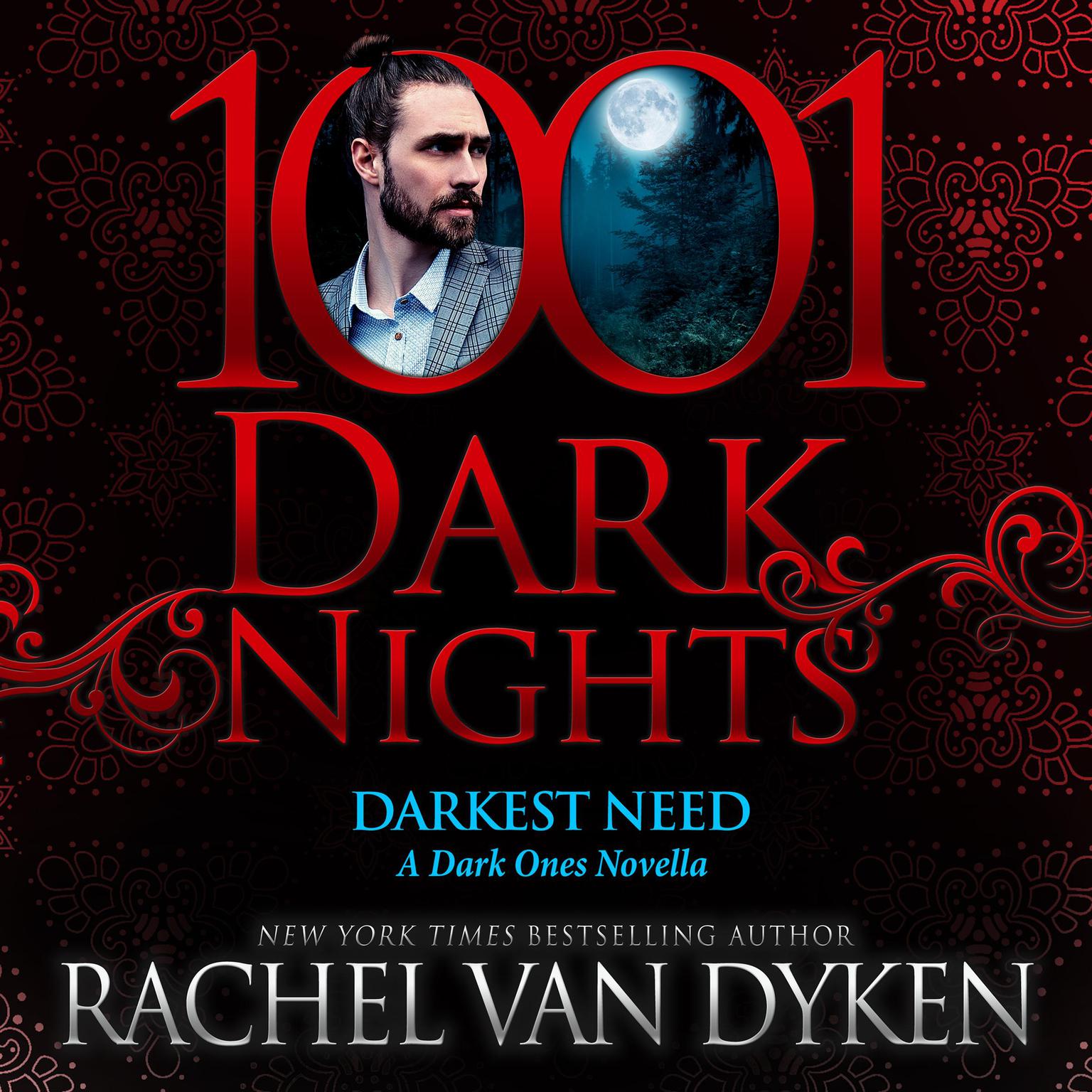 Darkest Need: A Dark Ones Novella Audiobook, by Rachel Van Dyken