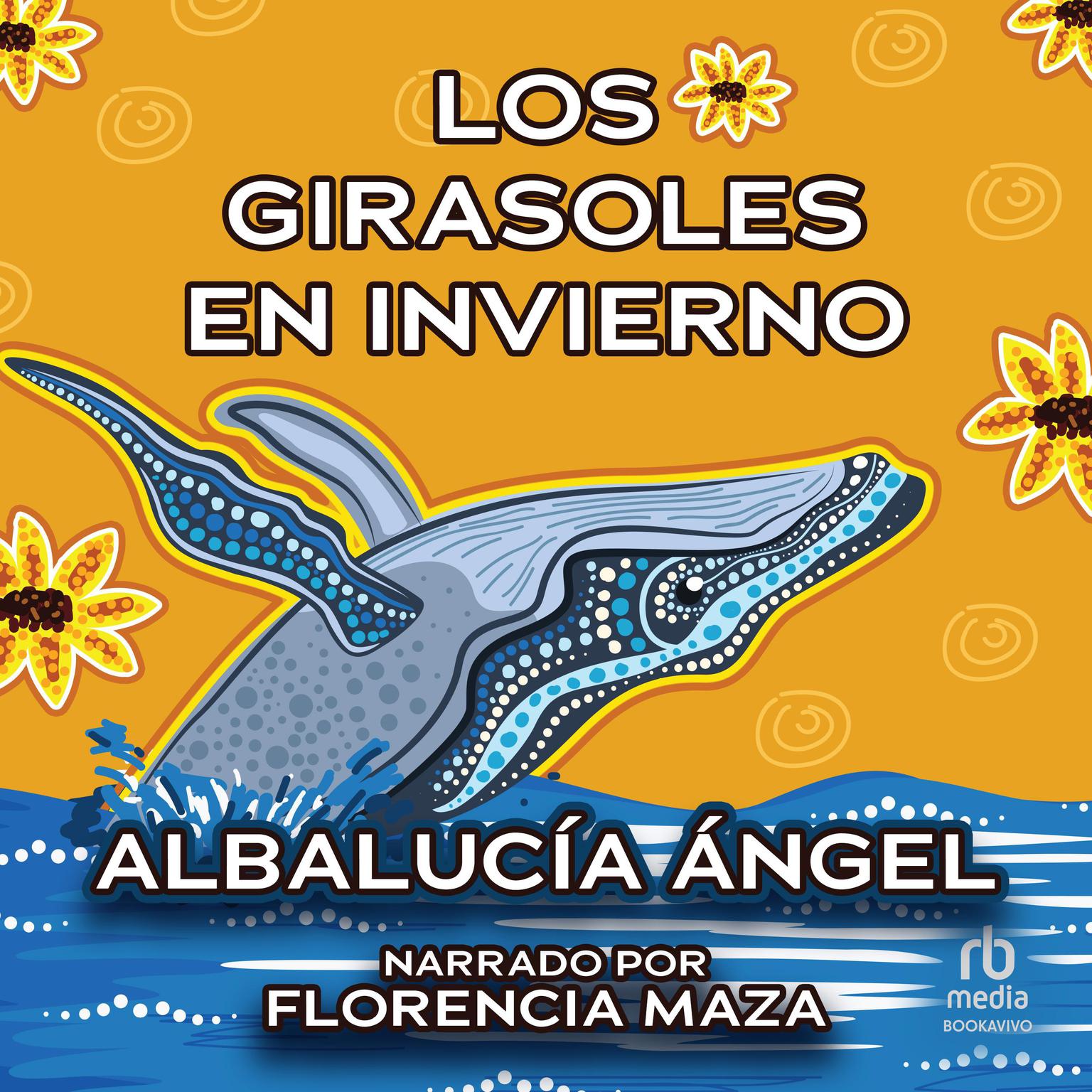 Los girasoles en invierno Audiobook, by Albalucia Angel