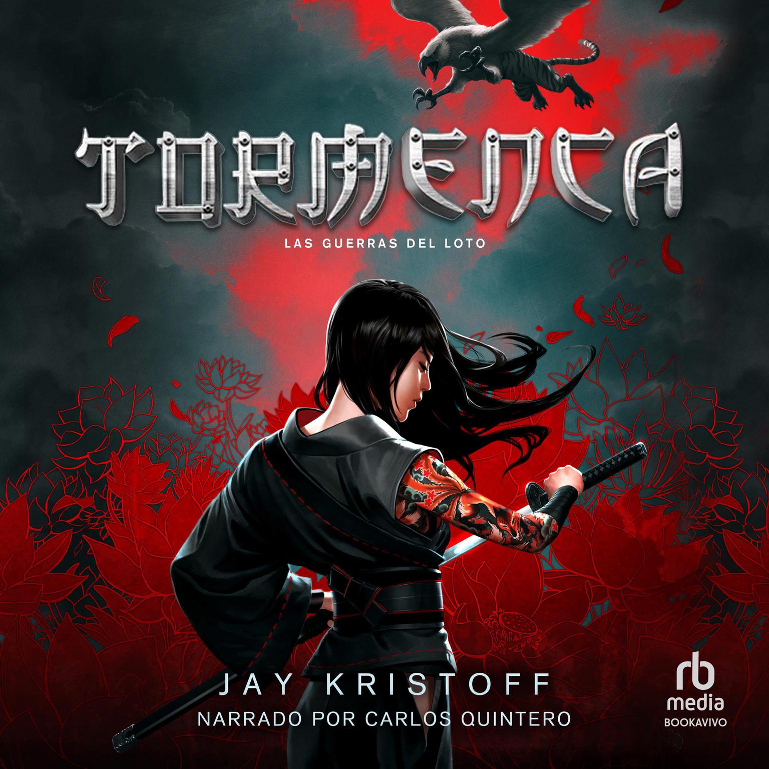 Tormenta: The Lotus War Book One Audiobook, by Jay Kristoff