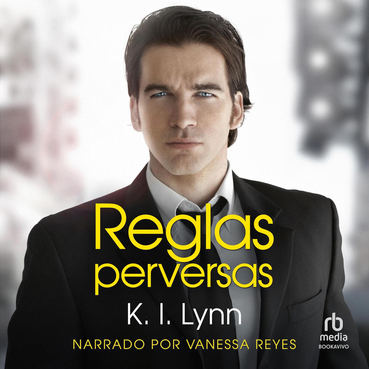 Reglas Perversas Audiobook, by K.I. Lynn