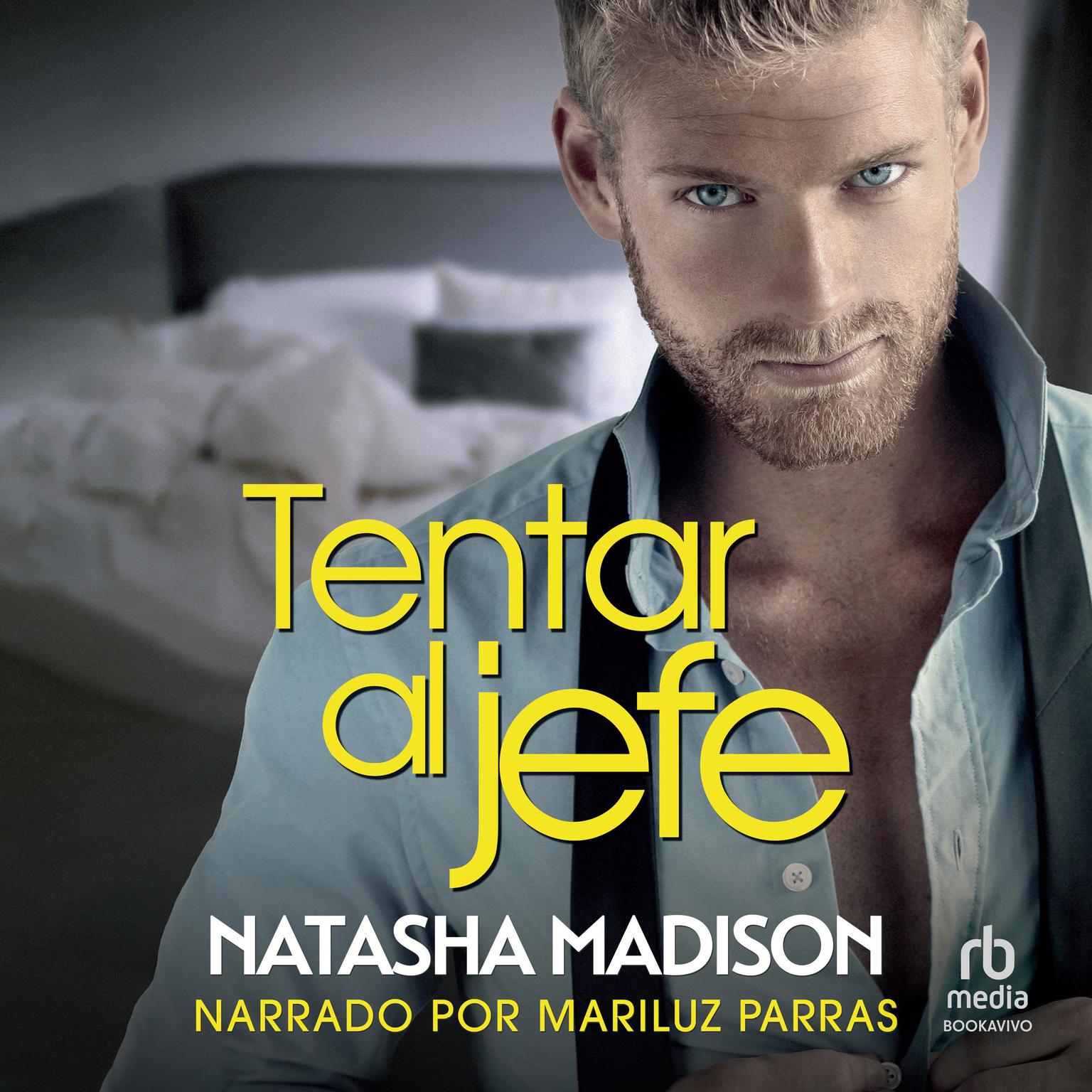 Tentar al Jefe (Tempt the Boss) Audiobook, by Natasha Madison