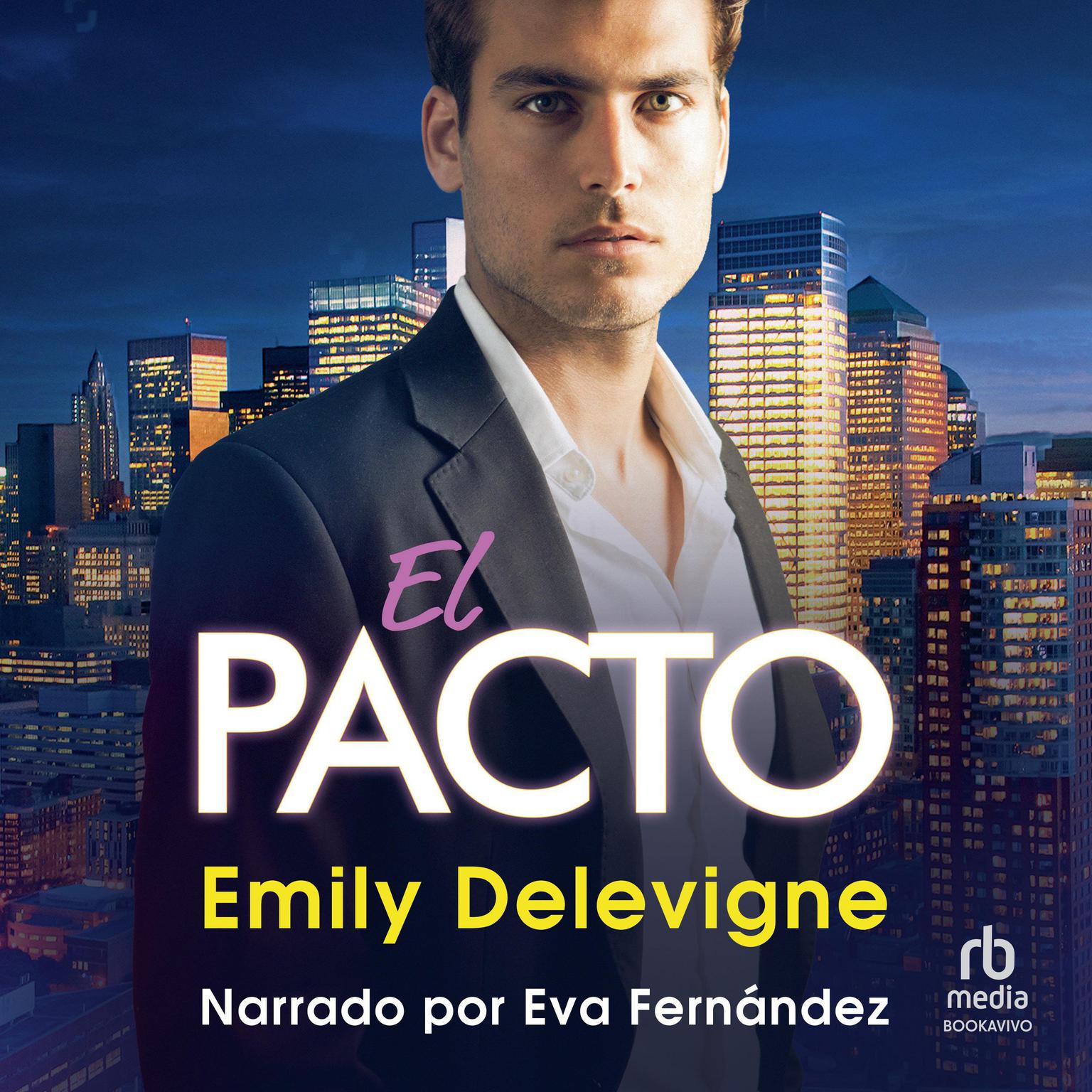 El pacto Audiobook, by Emily Delevigne