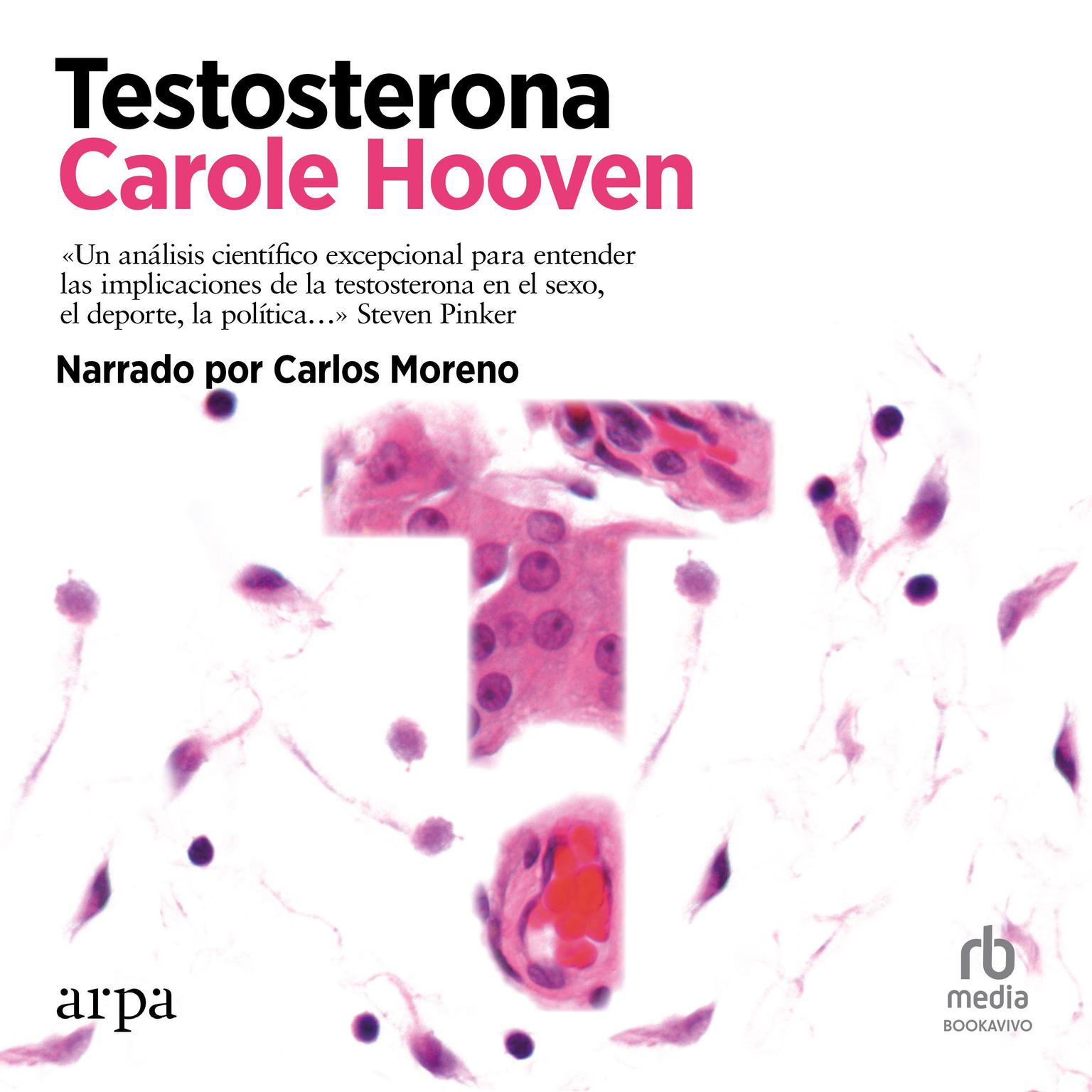 Testosterona Audiobook, by Carole Hooven