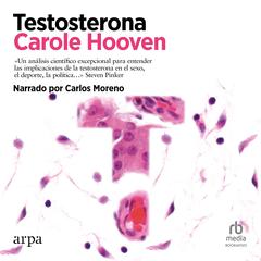 Testosterona (Testosterone) Audiobook, by Carole Hooven