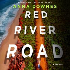 Red River Road: A Novel Audiobook, by Anna Downes