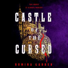 Castle of the Cursed Audiobook, by Romina Garber