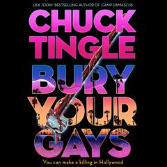 Bury Your Gays Audiobook, by Chuck Tingle