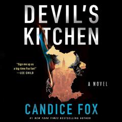 Devil's Kitchen: A Novel Audiobook, by Candice Fox