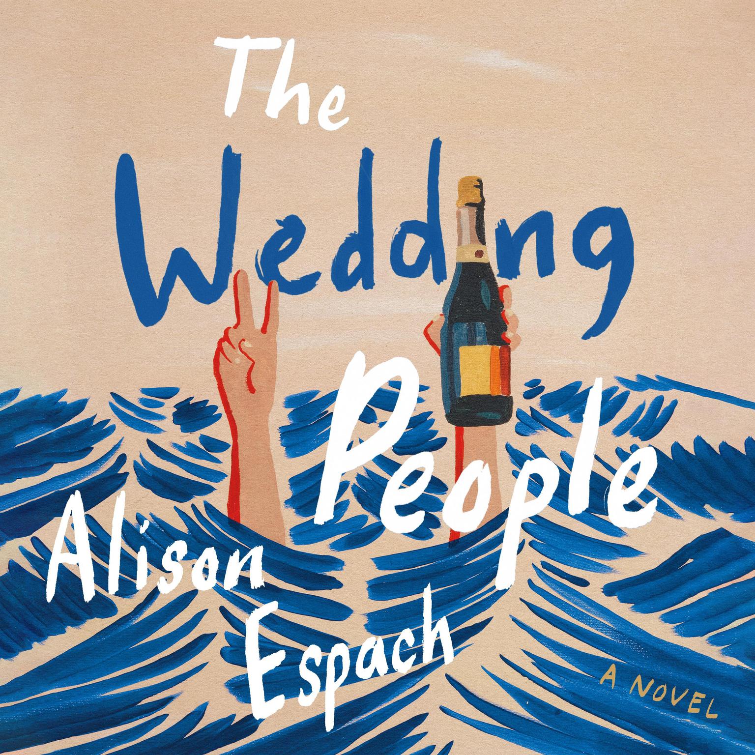 The Wedding People: A Novel Audiobook, by Alison Espach