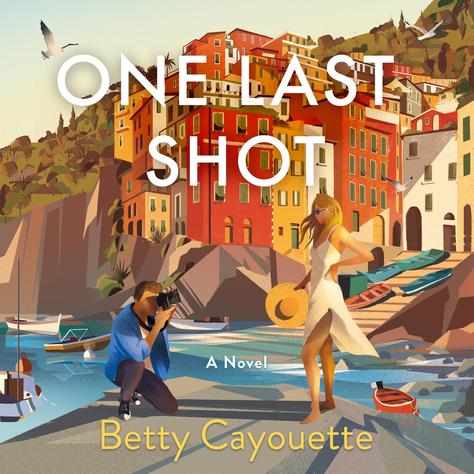 One Last Shot Audiobook, by Betty Cayouette