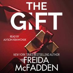 The Gift: A Short Story Audiobook, by Freida McFadden
