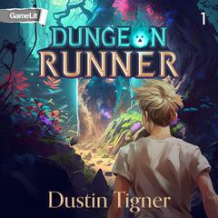 Dungeon Runner 1: Exploit, Extract, Exit! Audiobook, by 