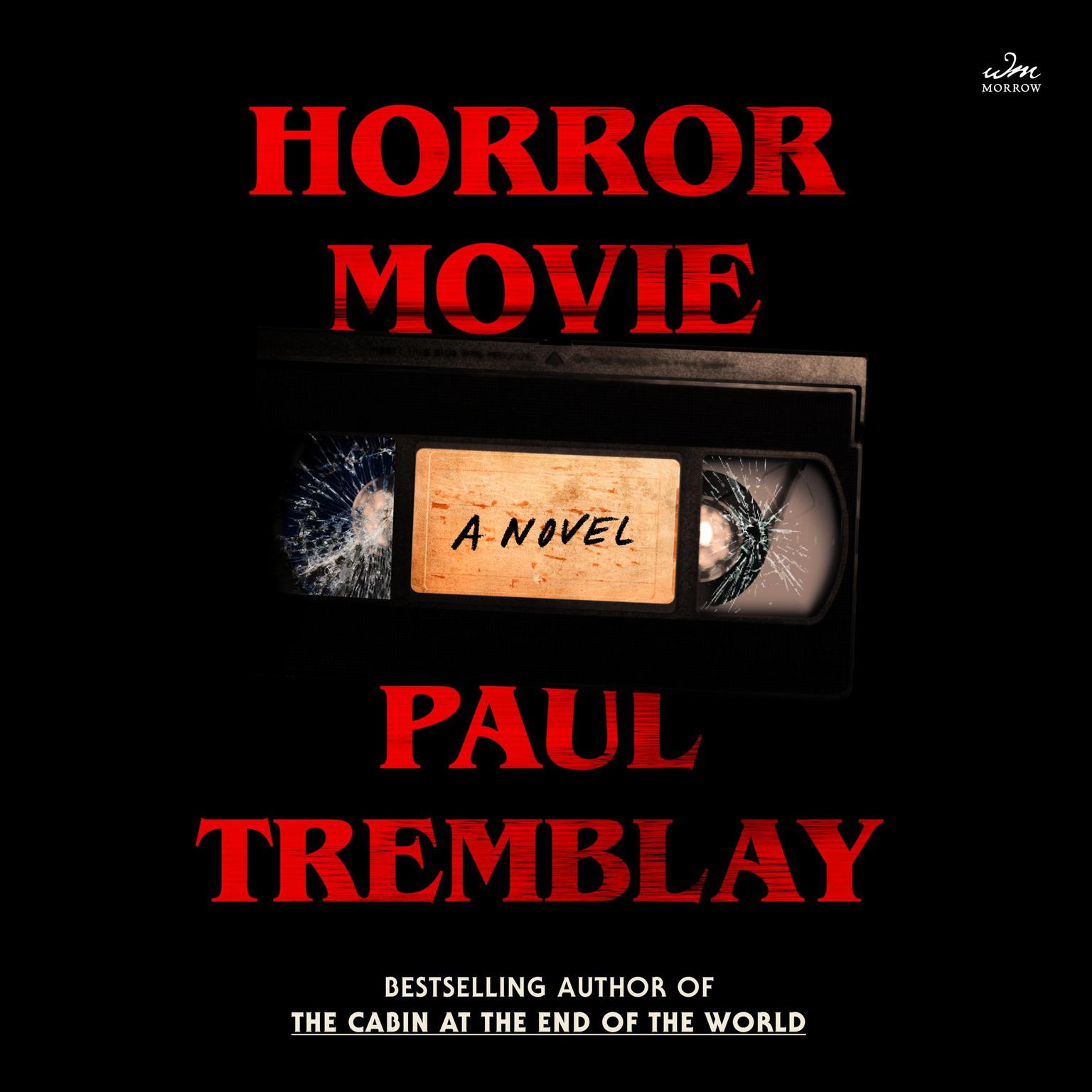 Horror Movie: A Novel Audiobook, by Paul Tremblay