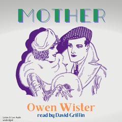 Mother Audiobook, by Owen Wister