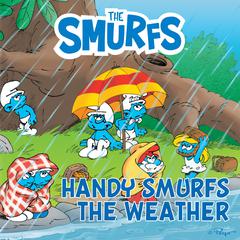 Handy Smurfs the Weather Audiobook, by Pierre Culliford