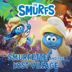 Smurfette and the Lost Village Audiobook, by 