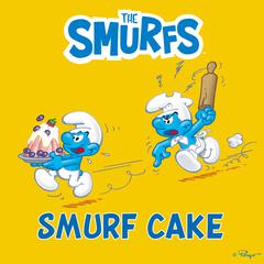 Smurf Cake Audiobook, by 