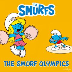The Smurf Olympics Audiobook, by 
