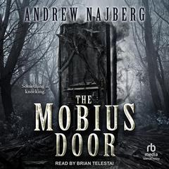 The Mobius Door Audiobook, by Andrew Najberg