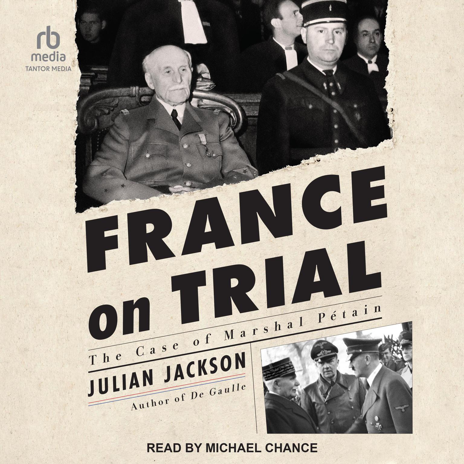 France on Trial: The Case of Marshal Pétain Audiobook, by Julian Jackson