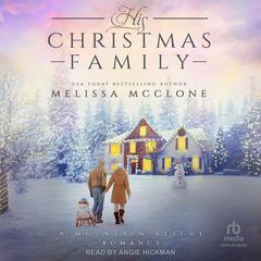 His Christmas Family Audiobook, by Melissa McClone