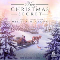 Her Christmas Secret Audiobook, by Melissa McClone