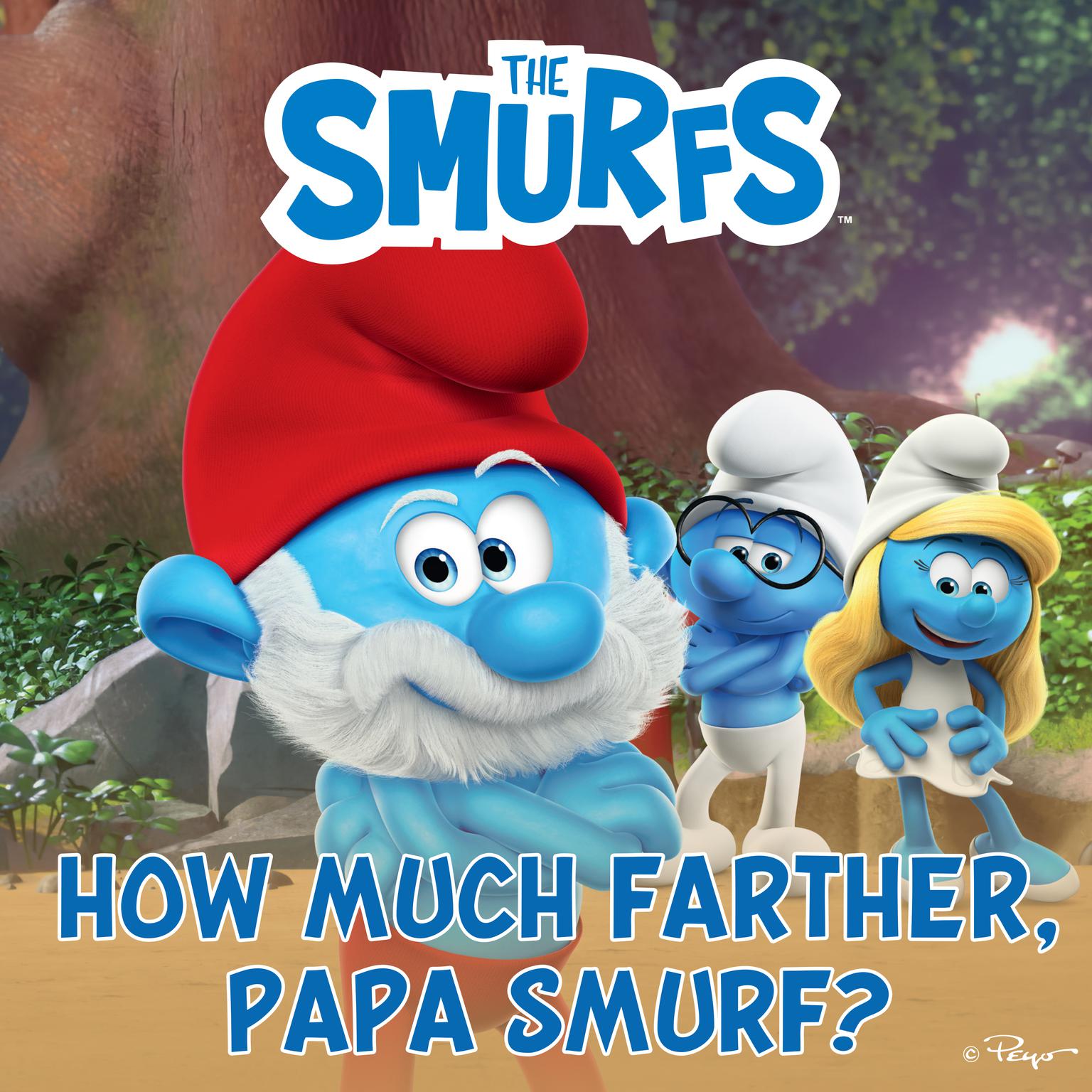 How Much Farther, Papa Smurf? Audiobook, by Pierre Culliford