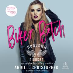 Biker B*tch Audiobook, by Andie J. Christopher